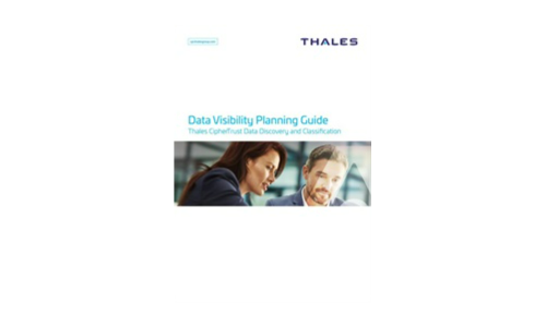 Data Visibility Planning Guide: Thales CipherTrust Data Discovery and Classification