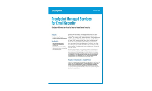 Proofpoint Managed Services for Email Security