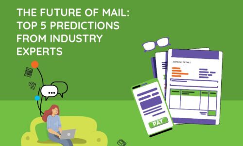 The Future of Mail: Top 5 Predictions from Industry Experts